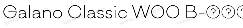 Galano Classic W00 B字体转换
